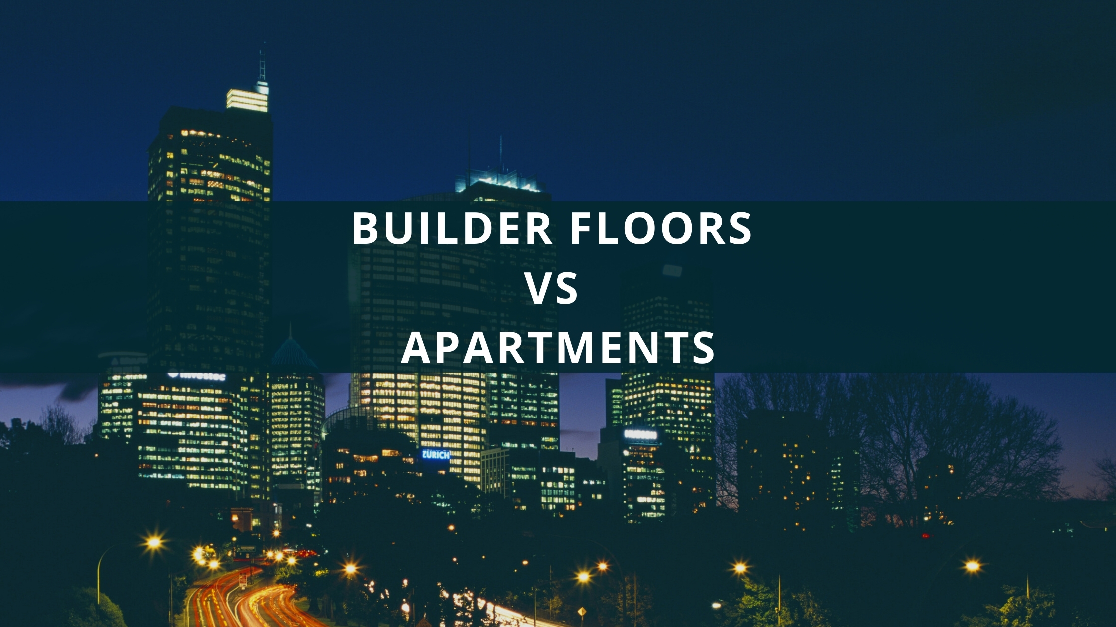 Builder Floors vs Apartments